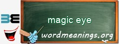 WordMeaning blackboard for magic eye